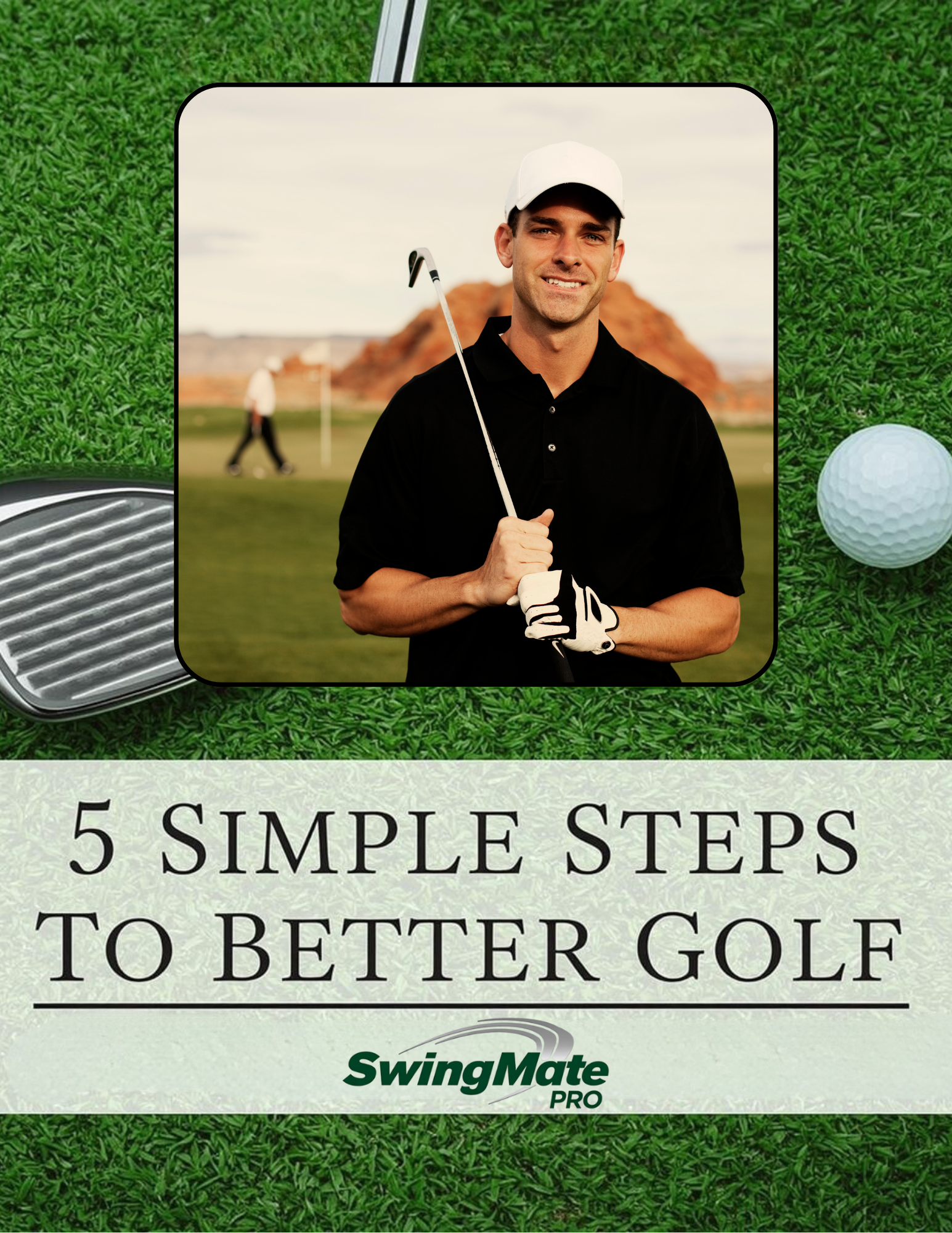 5 Steps to Better Golf